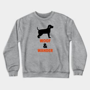 Woof & Wander Crewneck Sweatshirt